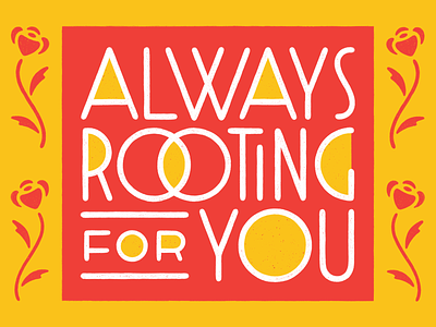 Always Rooting For You art deco floral illustration lettering procreate typography