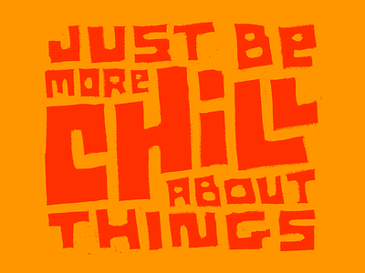 U NEED 2 CHILL chill illustration lettering procreate resolution typography weekly warm-up