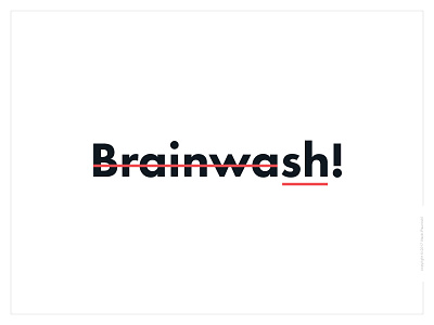 Brainwash Logotype brainwash design flat logo logotype minimal type wordmark