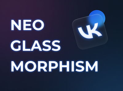 Neoglassmorphism VK icon app banner design glass glassmorphism illustration interface neoglassmorphism neoglassmorphizm neon neonomorphism ui ux web