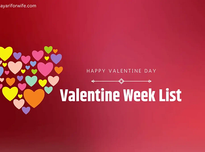 Valentine's Day week List chocolate day propose day rose day teddy day valentines day