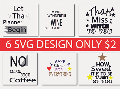 6 SVG DESIGN ONLY $2 sarcastic quotes svg