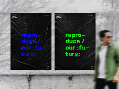 repro—duce / our :fu—ture: black blue bold bold color bold font future generative green mockup poster poster design realistic mockup rgb