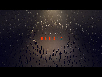 Soli Deo Gloria 5 solas cinema 4d five solas protestant reformation title design