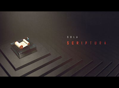 Sola Scriptura 5 solas bible cinema 4d five solas motion graphics protestant reformation scripture title design