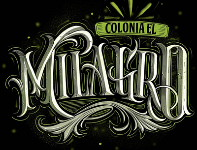 "Colonia el Milagro" Lettering Hood hood lettering procreate