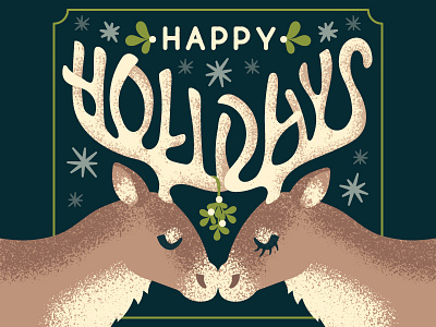Happy Holidays! christmas happy holidays holiday illustration mistletoe reindeer snowflake texture