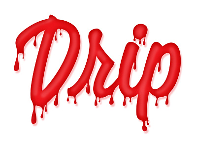 Drip drip typography
