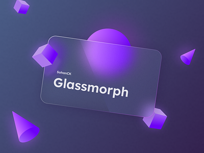 Glassmorphism | 3D Shapes