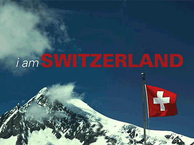 I Am Switzerland Film
