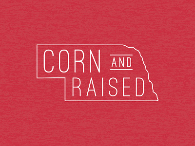 Corn & Raised - t-shirt apparel illustration layout leannarts nebraska print screen print screen printing shirt t shirt tshirt vector