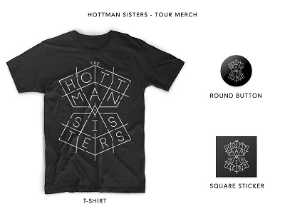 Band Tour Merch - The Hottman Sisters apparel button merch pin rock merch screen print screen printing shirt sticker t shirt tshirt vinyl