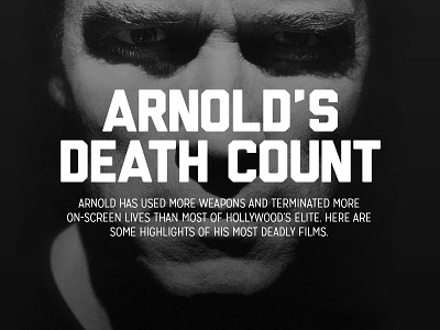 Arnold's Death Count Infographics art design direction entertainment illustration infographics interactive mobile movie social ui web