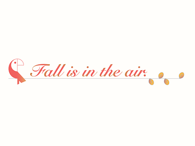 Fall is in the air.