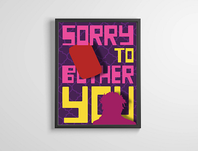 Sorry 2 Bother You, Digital Poster design digital art digital poster graphic design poster posterart vector wallart