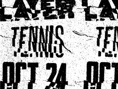 Layer Tennis on October 24 layer tennis texture type typography