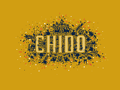 Chido chido cool illustration lettering mexico otomi typography yellow