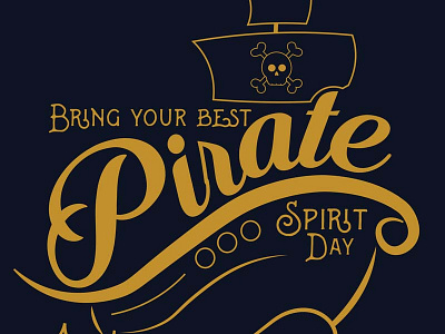 Bring your best Pirate boat pirate poster typography