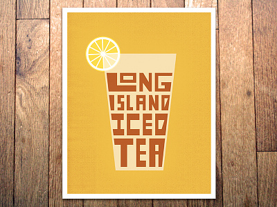 Long Island Iced Tea iced tea lettering long island poster print texture type typography