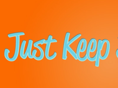Just Keep Swimming Wallpaper photoshop typography