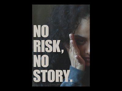 14/365: No risk, no story