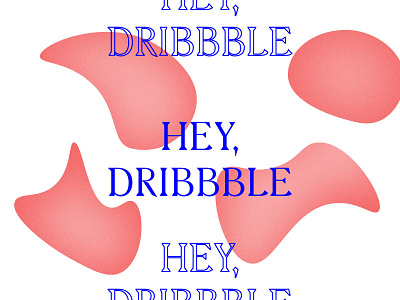 Hey, Dribbble!