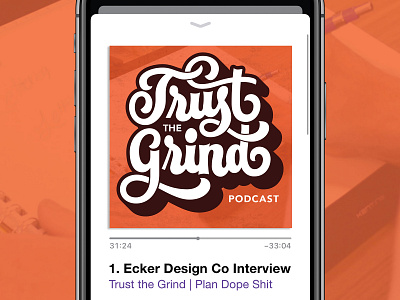Trust The Grind Podcast Artwork illustration lettering logo podcast artwork podcast logo script script logo