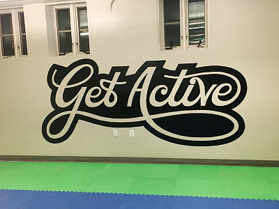 Get Active Process Dribble hand lettering lettering mural