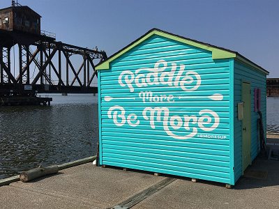 B'More SUP Shed Mural hand lettering lettering mural