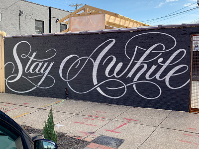 Stay A While Mural lettering lettering mural mural script