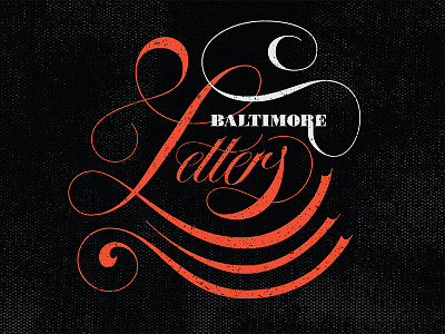 Baltimore Letters Promo Piece lettering lettering mural meetup script