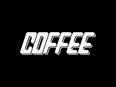 Coffee black and white coffee design font grain hand lettering lettering rough texture type typography vintage