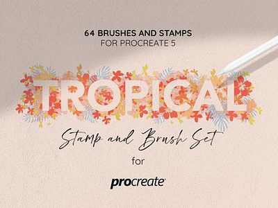 Procreate Tropical Summer Brush Set design drawing illustration paint painting procreate procreate app procreate art procreate brushes procreate stamp sketch sketching summer summer brush summer brushes torpical tropical brush tropical brush set tropical brushes tropical summer brush