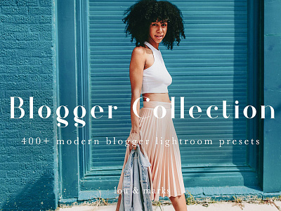 400+ Blogger Collection LR Presets adobe lightroom presets blog photography blog presets blogger blogger lightroom presets blogger presets film lightroom presets lightroom presets matte lightroom presets vintage lightroom presets