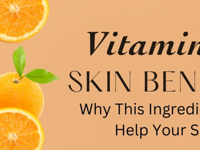Vitamin C Skin Benefits Why This Ingredient Can Help Your Skin by