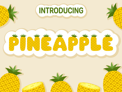 Color Font - PINEAPPLE 🍍 branding color font colorful font creative font design digital font font font style illustration lettering pineapple pineapple font typography unique font vector