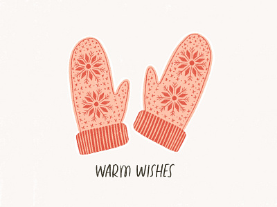 Warm Wishes christmas design drawing handwriting holiday illustration illustration challenge illustration design mittens stationary stationary design winter