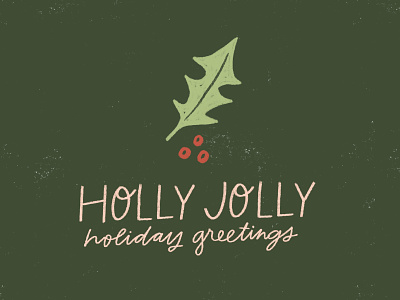 Holly Jolly Holiday Greetings