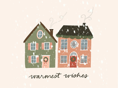 Warmest Wishes christmas christmas card christmas cards drawing festive greeting card hand drawn handlettering holiday house house illustration houses illustration illustration challenge illustration design
