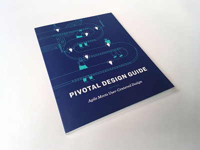 Pivotal Design Guide agile book design dicovery enterprise framing guide illustrations pivotal playbook print research ucd user centered design