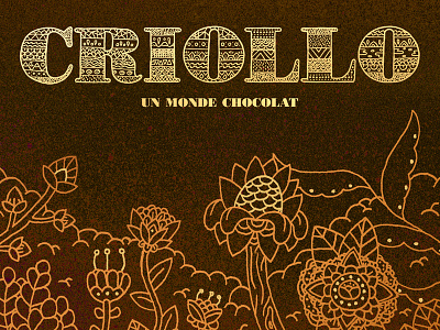 ✨💕🍫💕✨ CRIOLLO ✨💕🍫💕✨ brown chocolate criollo design flower foil foiled gold golden graphic