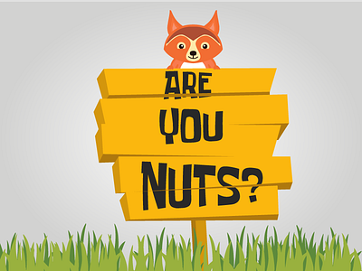 Are you NUTS?