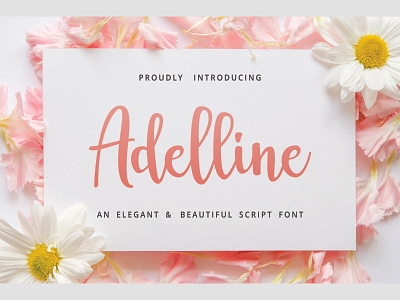 "Adelline" fresh new lovely beautiful script font beautiful elegant feminine font hand lettered hand made hand written logotype script sophisticated wedding woman