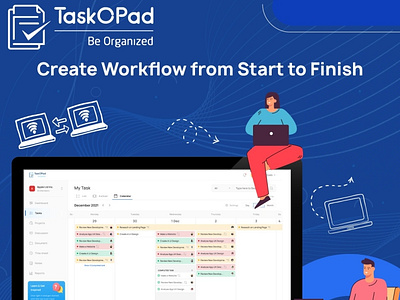 Create Workflow From Start to Finish- TaskOpad by task opad on Dribbble