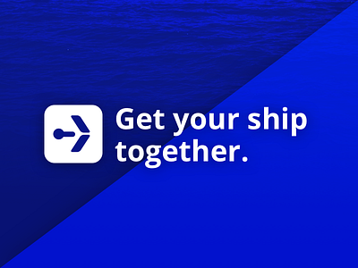 Get Your Ship Together ad anchor blue icon marketing ocean tageline