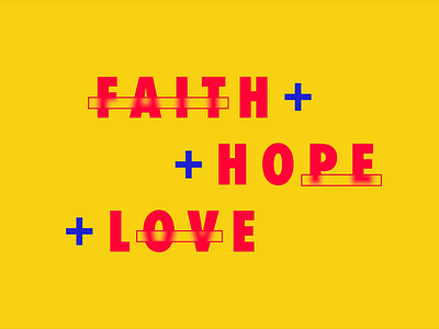 Faith Hope Love Opener after effects animation motion design type typography video