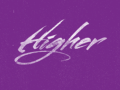 Higher brush typo typography