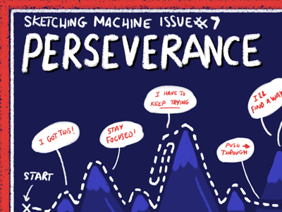 Illustration for Sketching Machine Issue 7: Perseverance