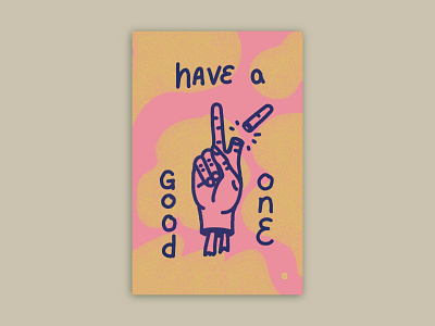 Have a Good One! - Broken Heads, Willing Hands design graphic design illustration merchandise montana procreate screenprinting