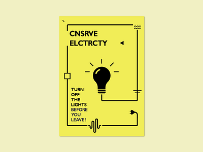 Conserve Electricity creative graphic design illustrator cc poster a day poster design posters typography vector